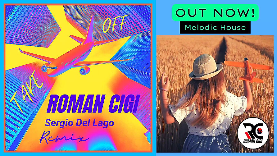 ROMAN CIGI - TAKE OFF (Sergio Del Lago Remix)